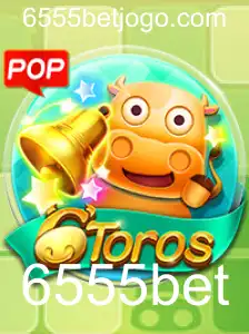 Descubra o Emocionante Mundo do Jogo 6Toros com 6555bet